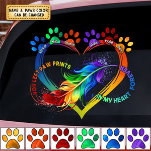 Personalized You Left Paw Prints In My Heart Forever Dog Lover Decal