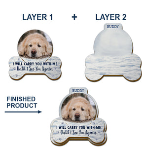 Custom Photo I Will Carry You With Me - Personalized Shaped Car Visor Clip