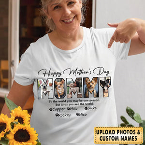 Custom Photo Happy Mother's Day To Dog Mom - Personalized T shirt