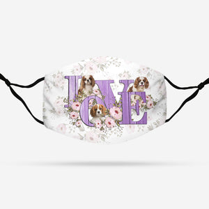 Cavalier King dog Love EZ16 3107 Face Mask