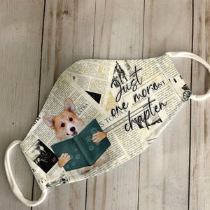 Corgi Just One More Chapter EZ07 3007 Face Mask