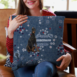 Doberman 2 Pround Mom-Pillow Case