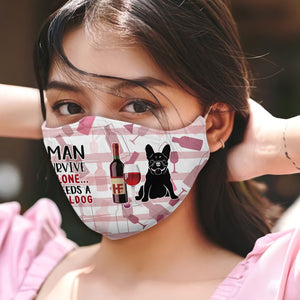 Premium A Women Loves Wine And French Bulldog EZ09 0907 Face Mask