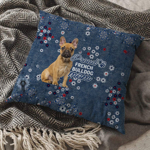 French Bulldog 5 (2) Pround Mom-Pillow Case
