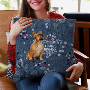 French Bulldog (3) Pround Mom-Pillow Case