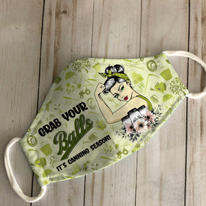 Grab Your Balls It's Canning Season EZ07 1305 Face Mask
