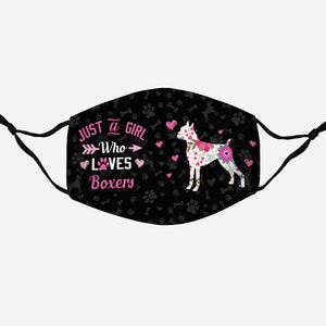 Just A Girl Who Loves Boxers EZ07 2807 Face Mask