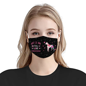 Just A Girl Who Loves Cane Corsos EZ07 3107 Face Mask
