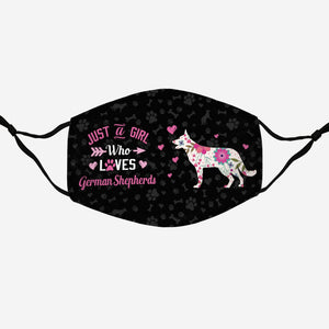 Just A Girl Who Loves German Shepherds EZ07 2807 Face Mask