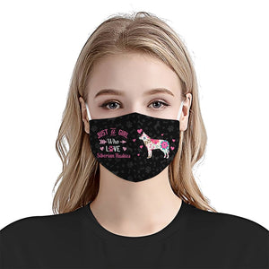 Just A Girl Who Loves Siberian Huskies EZ07 3107 Face Mask