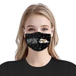Please Do Not Disturb Except Dinnertime Shih tzu Black EZ16 0807 Face Mask