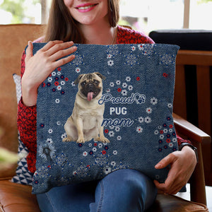Pug (2) Pround Mom-Pillow Case
