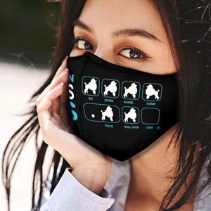 Stubborn Poodles Tricks EZ03 0907 Face Mask