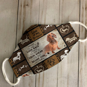 WHEN IT'S TOO HARD TO LOOK BACK DACHSHUND EZ15 3007 Face Mask