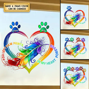 Personalized You Left Paw Prints In My Heart Forever Dog Lover Decal