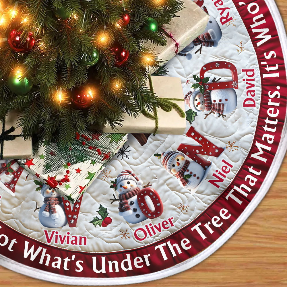 It's Not What's Under The Tree That Matters - Personalized Custom Family Tree Skirt