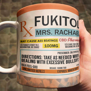 Fukitol Rx Prescription For Recharging Your Mind And Soul - Personalized Custom Mug For Friend, Sisters, Family Members, Coworkers