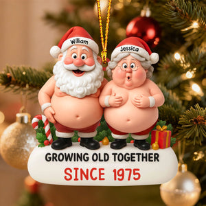 Growing Old Together, Santa And Mrs. Claus Personalized Ornament, Gift For Couples