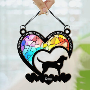 My Favorite Hello And My Hardest Goodbye - Personalized Window Suncatcher Ornament Gift For Dog Lover