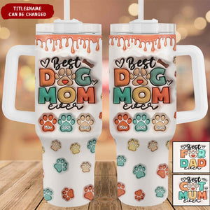 Personalized Best Dog & Cat Mom Ever -40 Oz Stainless Steel Tumbler With Handle