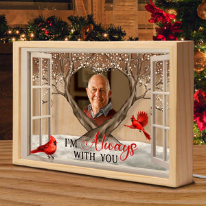 I'm Always With You Cardinal Bird - Personalized Photo Frame Light Box