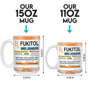 Fukitol Rx Prescription For Recharging Your Mind And Soul - Personalized Custom Mug For Friend, Sisters, Family Members, Coworkers