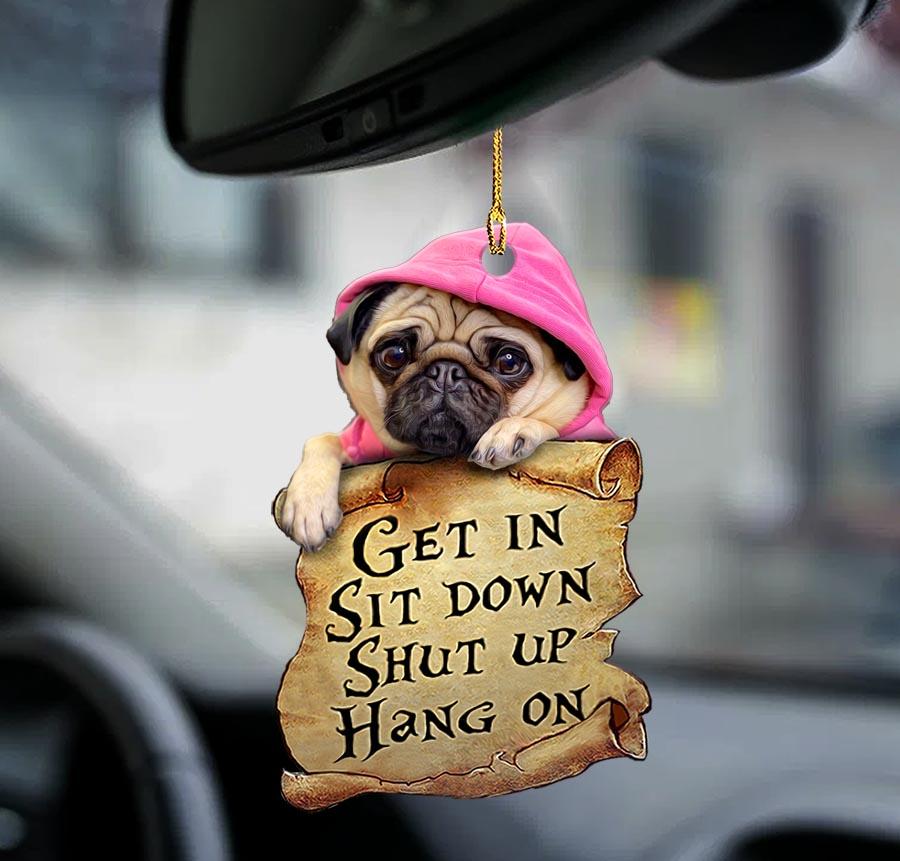 Pug get in pug lover two sided ornament