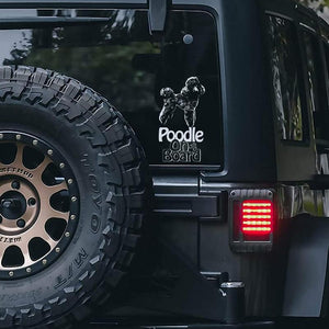 Poodle on Board-Car Window Sticker-Dog Sign Decal