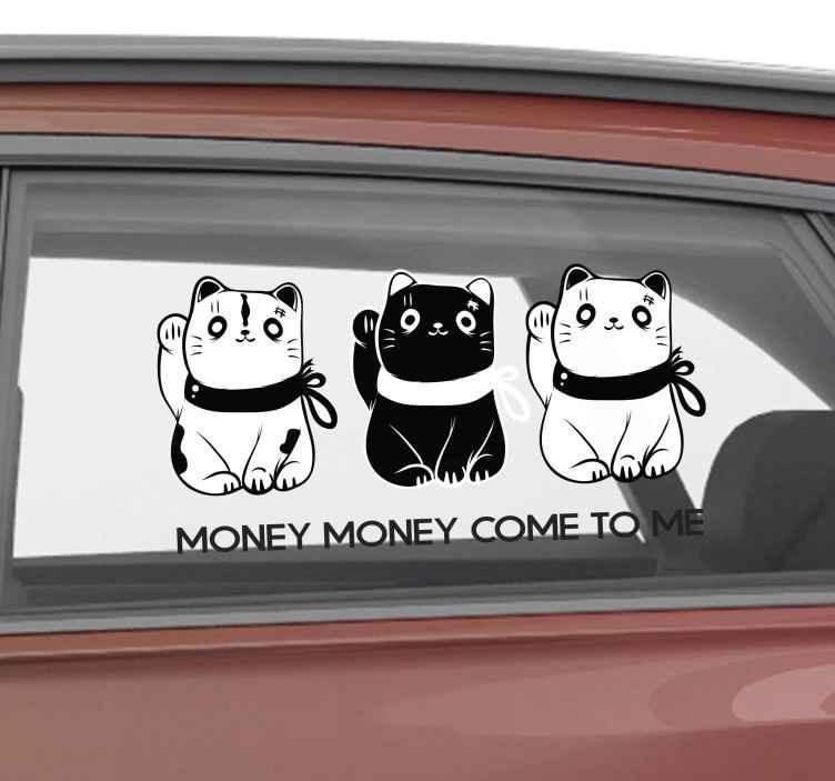 Money Money Come To Me Car Sticker