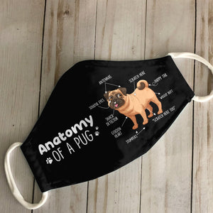 Anatomy Of A Pug EZ03 0707 Face Mask