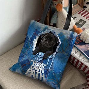 Black Pug -Follow Your Own Path-Cloth Tote Bag