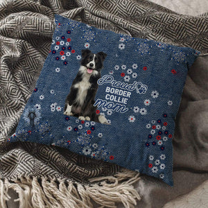 Border Collie (2) Pround Mom-Pillow Case