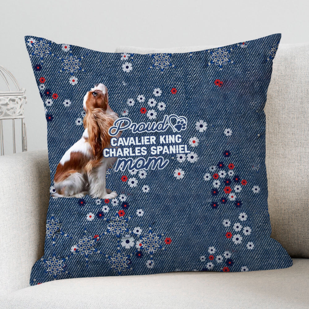 Cavalier King Charles Spaniel Pround Mom-Pillow Case
