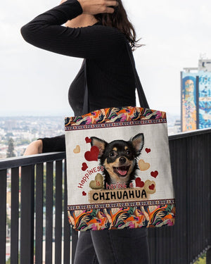 Happiness Is Having A CHIHUAHUA 1-Cloth Tote Bag