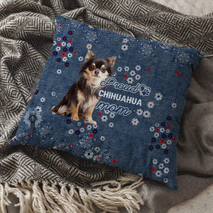 Chihuahua Pround Mom-Pillow Case