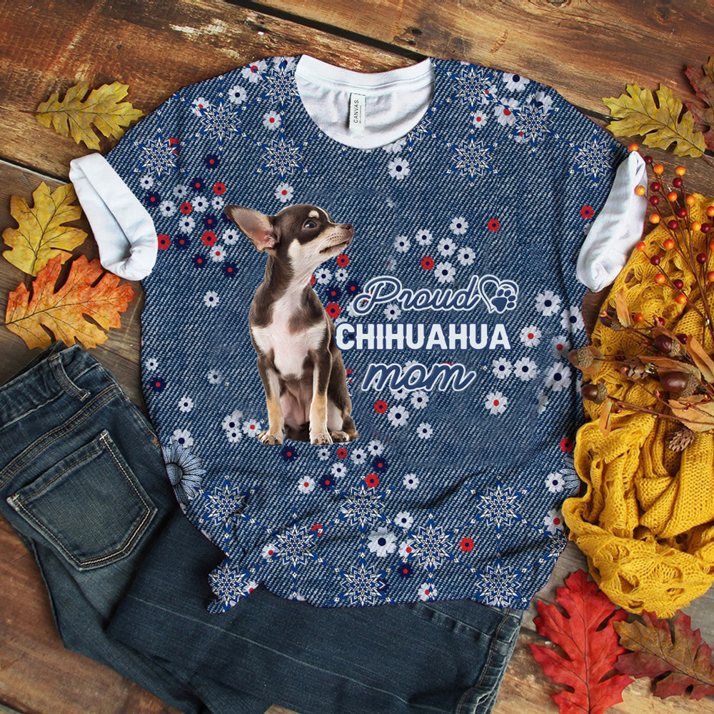 Chihuahua (3) Pround Mom T-shirt