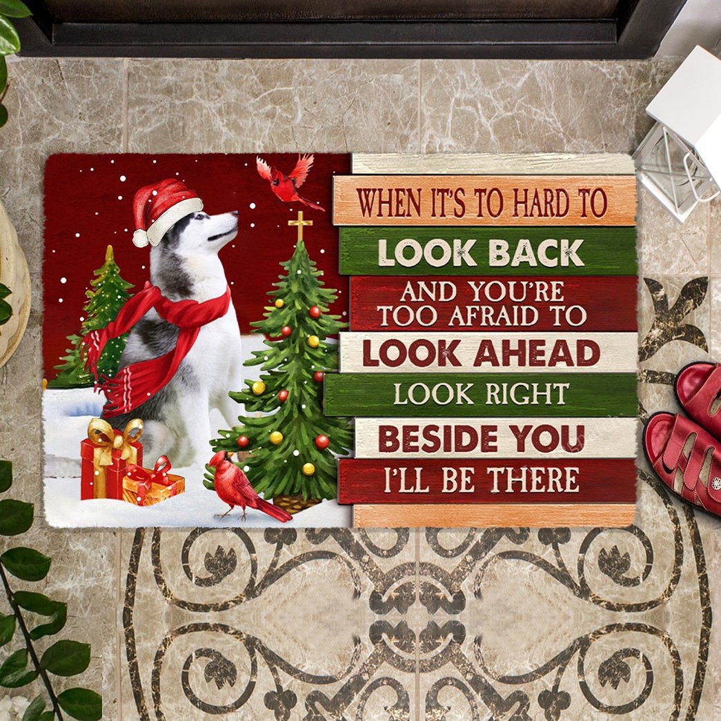 Christmas Husky Look right beside you Doormat