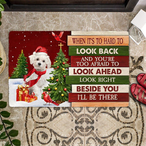 Christmas Maltese Look right beside you Doormat