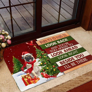 Christmas Pug Look right beside you Doormat