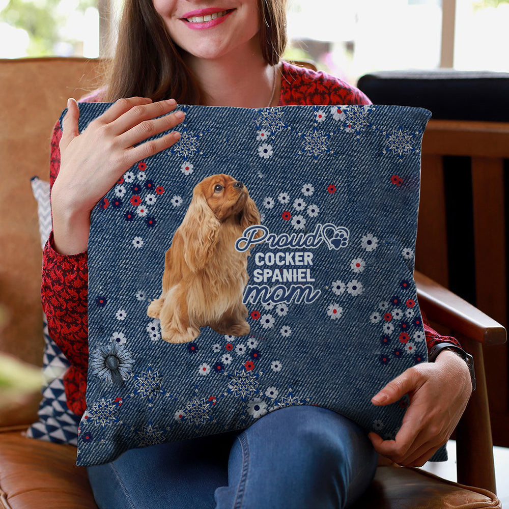 Cocker Spaniel Pround Mom-Pillow Case