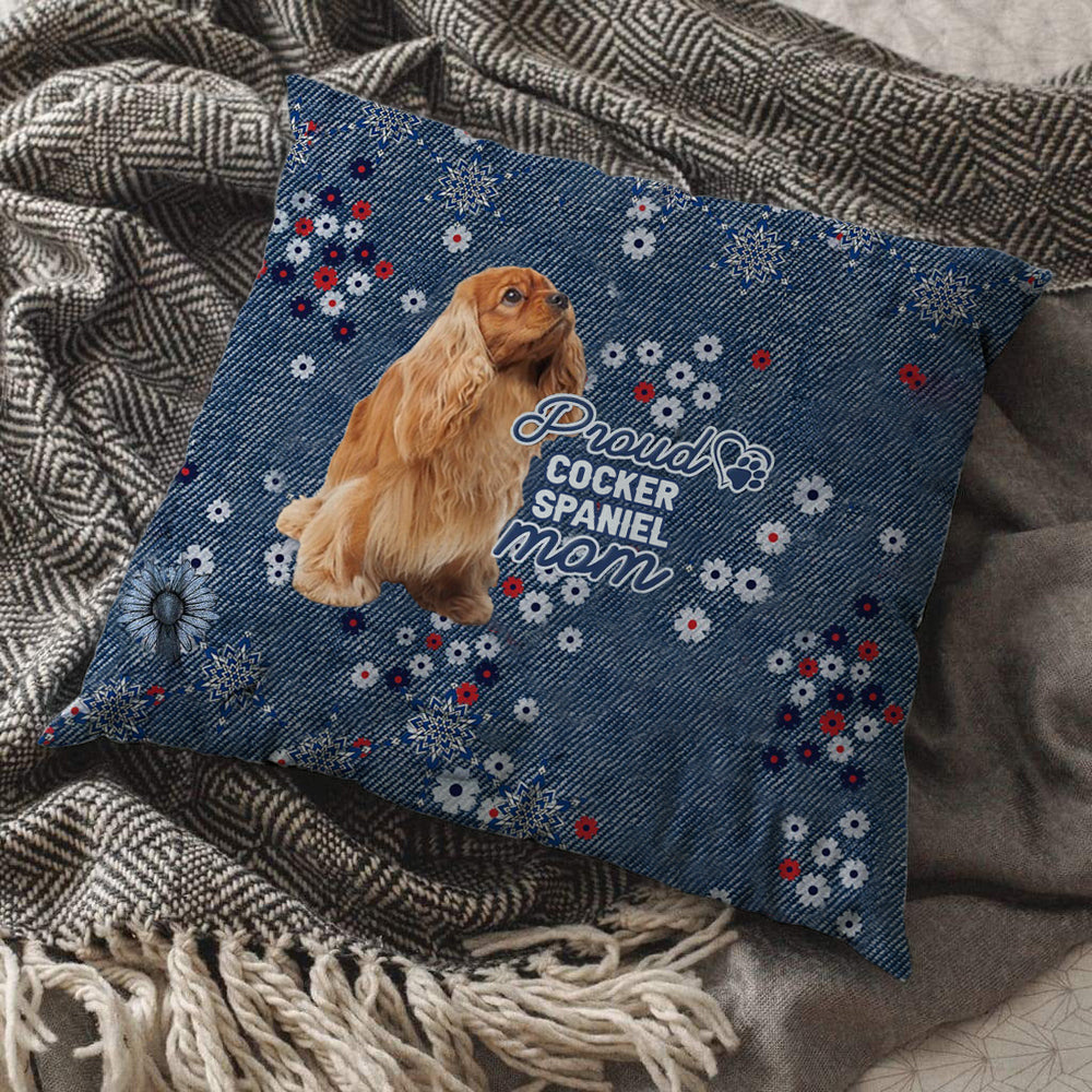 Cocker Spaniel Pround Mom-Pillow Case