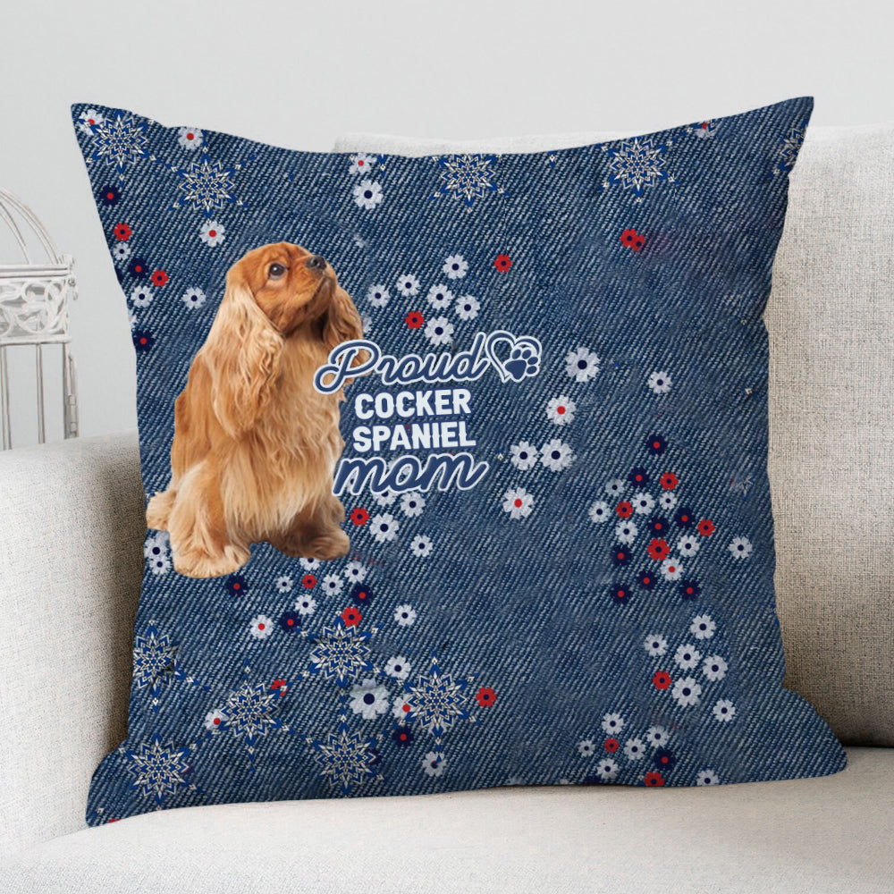 Cocker Spaniel Pround Mom-Pillow Case