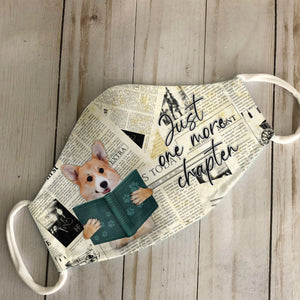 Corgi Just One More Chapter EZ07 3007 Face Mask