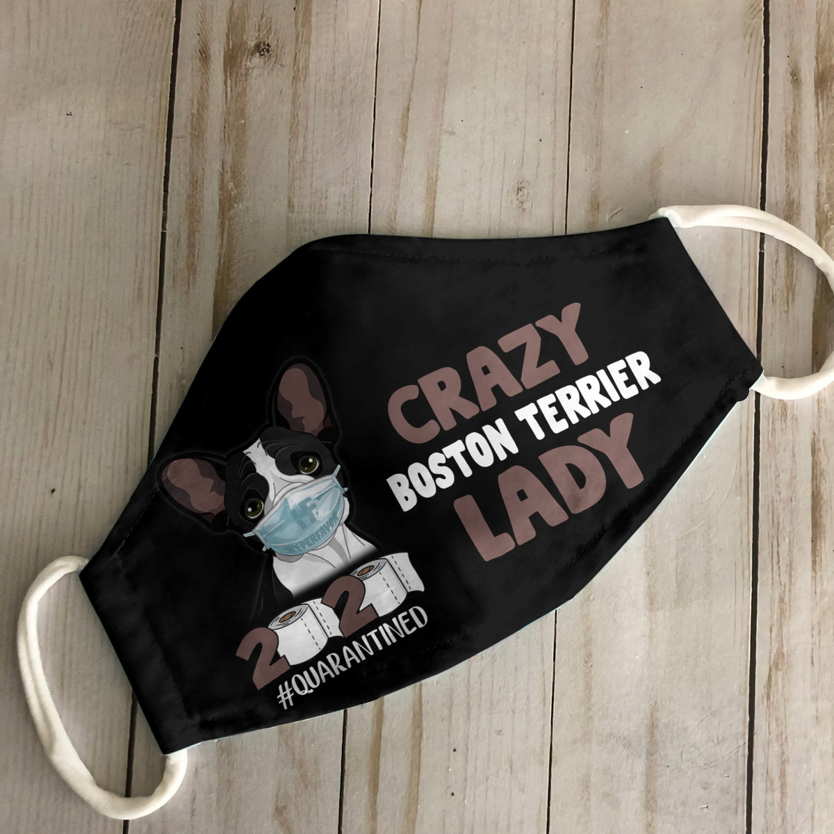 Crazy Boston Terrier Lady EZ03 1606 Face Mask