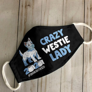 Crazy Westie Lady EZ03 1606 Face Mask