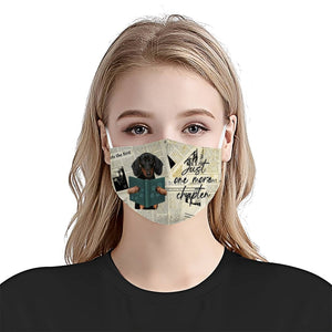 Dachshund Just One More Chapter EZ07 3007 Face Mask