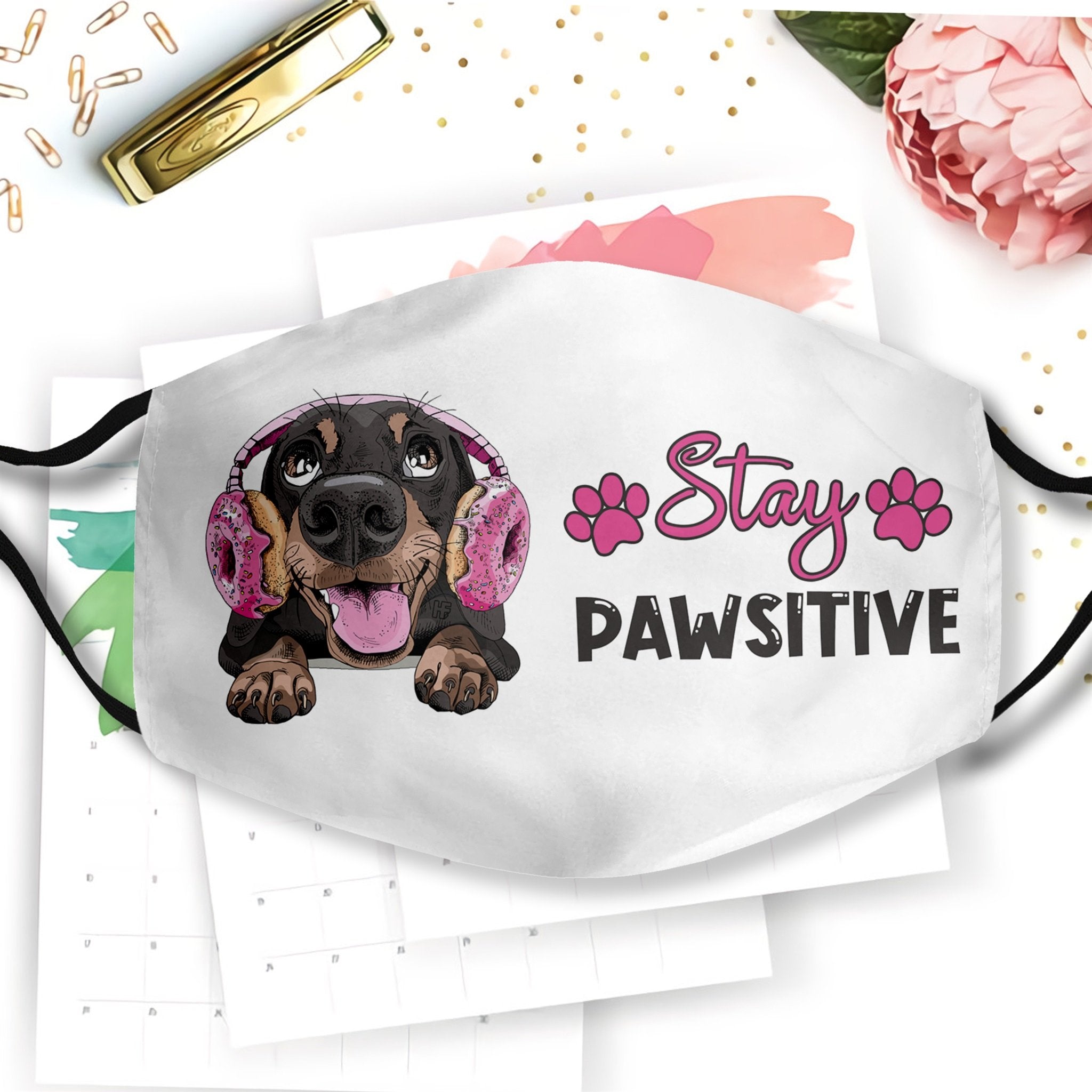 Dachshund Stay PAWsitive EZ13 0708 Face Mask