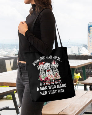 Dalmatian-Crazy Woman Cloth Tote Bag