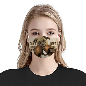 Don't Cough On Me Boxer Dog EZ08 1404 Face Mask