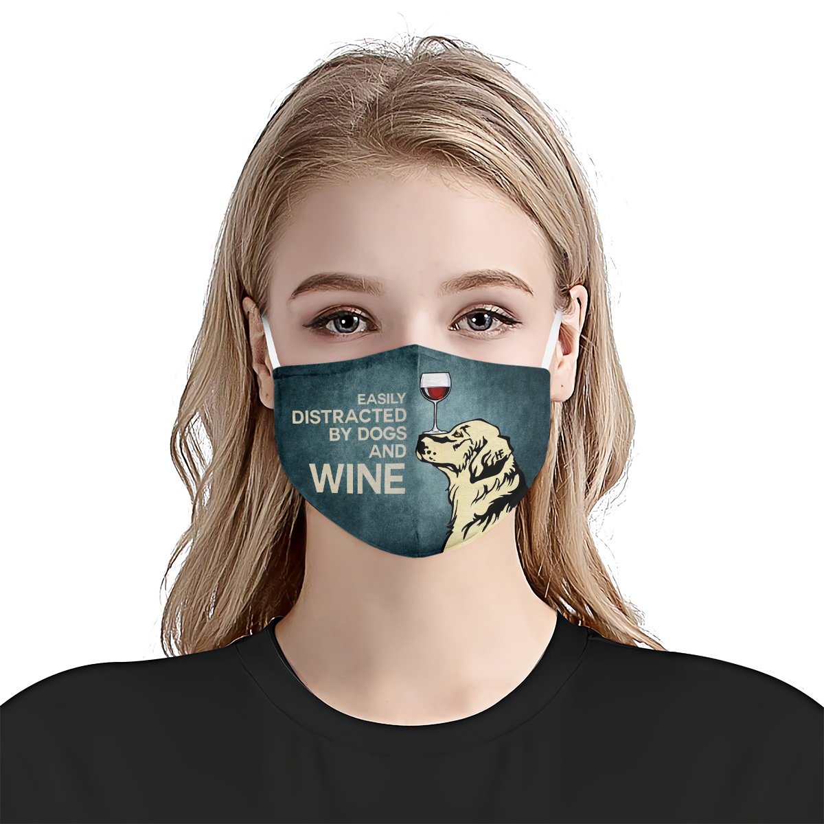 Easily Distracted By Dogs And Wine EZ03 1405 Face Mask